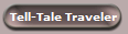 Tell-Tale Traveler